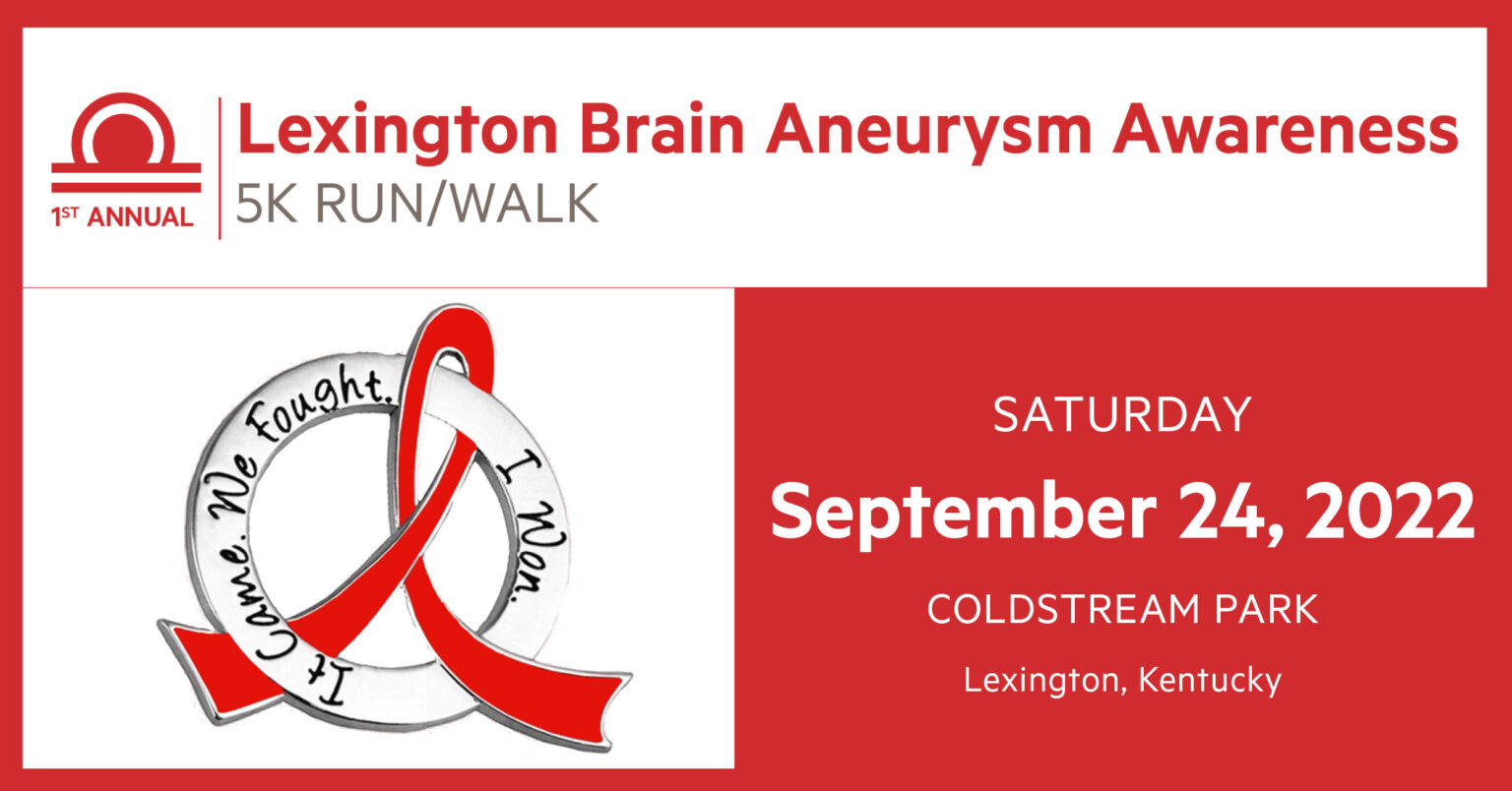 Lexington Brain Aneurysm Awareness 5K Run/Walk Brain Aneurysm Foundation