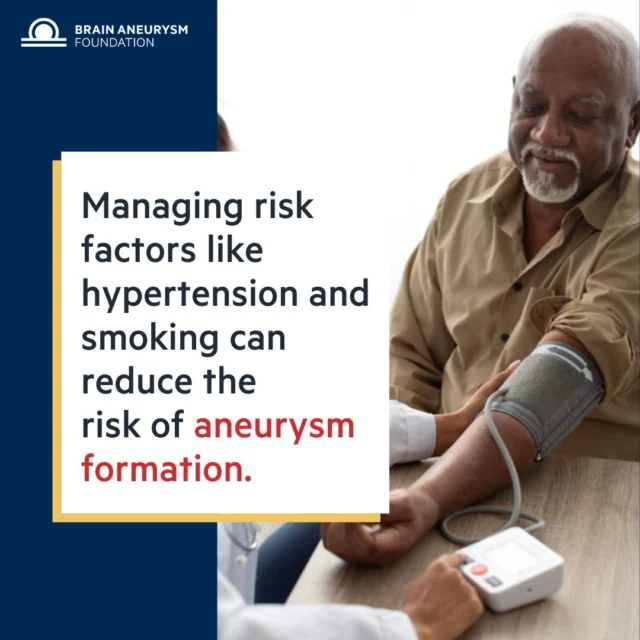 Several factors increase the risk of aneurysms, but two major ones can be controlled: smoking and high blood pressure. Learn how to reduce your risk, https://www.bafound.org/understanding-brain-aneurysms/causes-risk-factors/