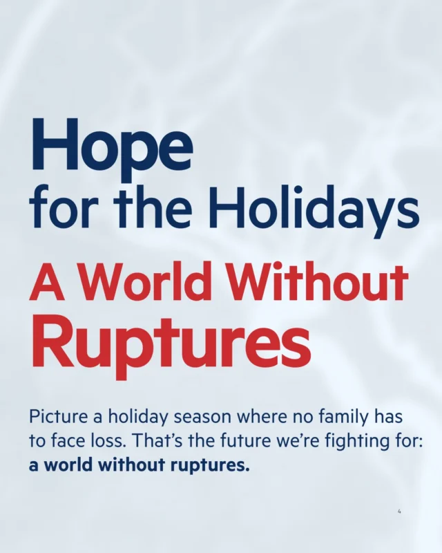 We’re fighting for a future where no family experiences loss from a ruptured brain aneurysm. Your support brings us one step closer to a world without ruptures. Join us in creating that future: https://give.bafound.org/2025Giving