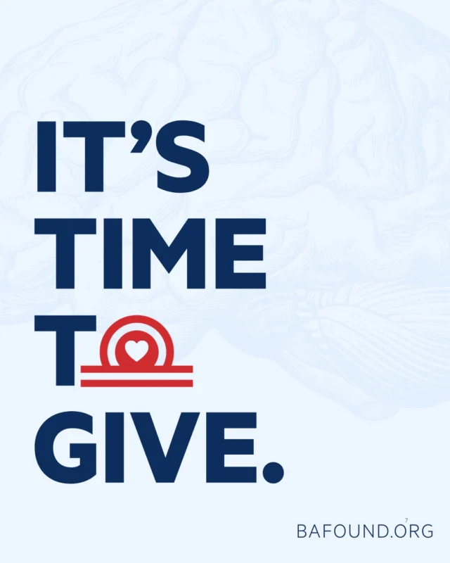 Some gifts change everything.
A year-end gift to the Brain Aneurysm Foundation is a gift of hope, supporting families, funding lifesaving research, and protecting futures. https://give.bafound.org/2025Giving