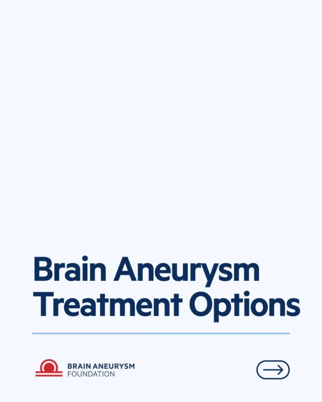 There is no one-size-fits-all approach to treating a brain aneurysm. Observation, minimally invasive endovascular procedures, or surgery may be recommended depending on the aneurysm’s size, location, and individual risk factors.

Swipe to learn the basics, then visit our website for detailed information about each treatment option, https://www.bafound.org/publication/detection-and-treatment-guide/