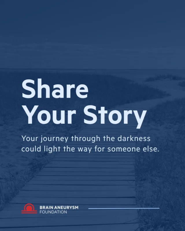 Every brain aneurysm journey is unique — and your story has the power to help others feel less alone. By sharing your experience, you can raise awareness, provide hope, and offer support to others navigating life before, during, or after a brain aneurysm. Your voice matters. Share your story with us today by clicking the link in our bio.