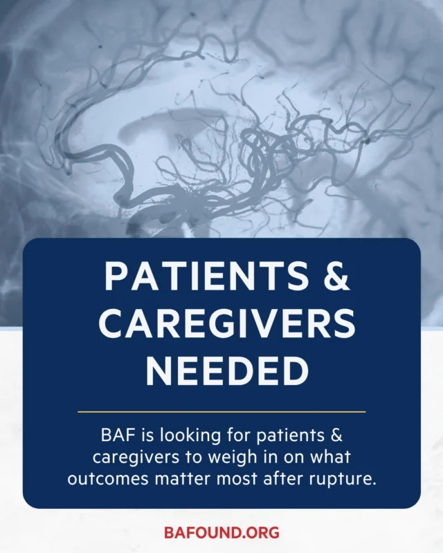 BAF is partnering with comprehensive stroke centers nationwide on a trial to improve outcomes for aSAH patients. We want input from patients and caregivers on which outcomes matter most after rupture. Join the conversation with the physician trial team — compensated, ongoing input welcome: https://forms.gle/KNM4r1nuBLTVCVDX6