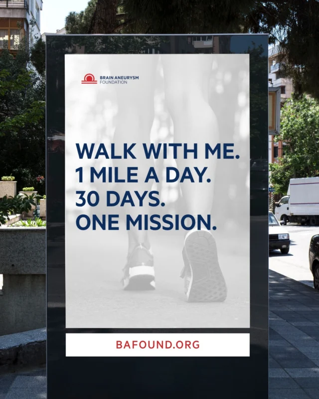 Mark your calendars! This September, we’re walking toward a world without brain aneurysm ruptures. Starting September 1, join the Brain Aneurysm Foundation and walk, run, roll, or move about a mile a day for 30 days — or aim for 18 minutes of movement each day.

A brain aneurysm ruptures every 18 minutes in the U.S. This September, let’s turn those 18 minutes into a reminder of what we’re walking for. Sign up here: https://haku.ly/bf9a77c3d9