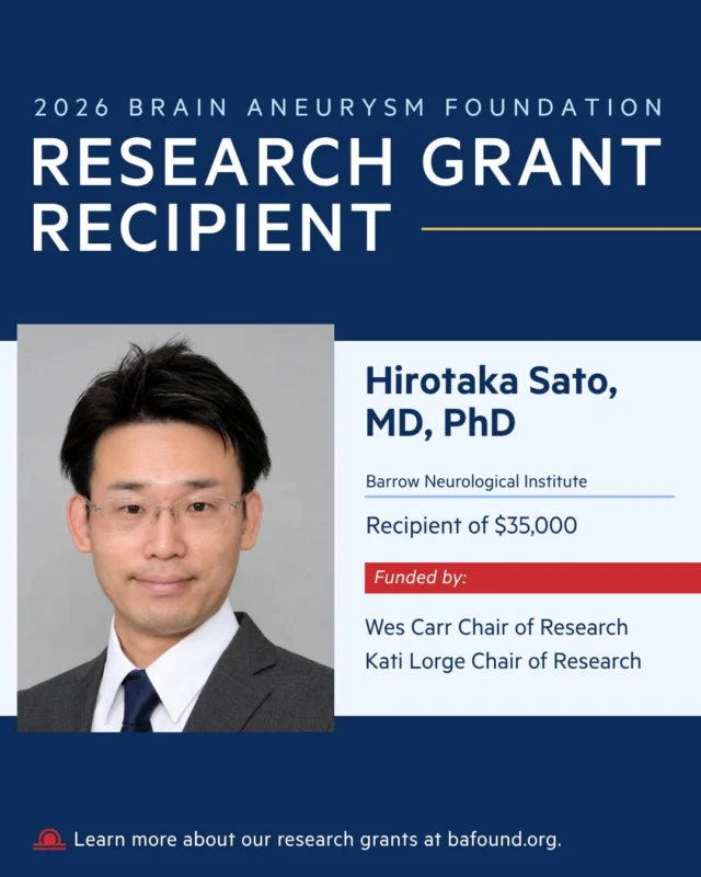 Congratulations to Dr. Hirotaka Sato of Barrow Neurological Institute, recipient of a $35,000 grant. This research aims to study a blood condition linked to aneurysm rupture risk. His work is funded by the Wes Carr Chair of Research and the Kati Lorge Chair of Research. Read more: bafound.org/research/research-grant-awards